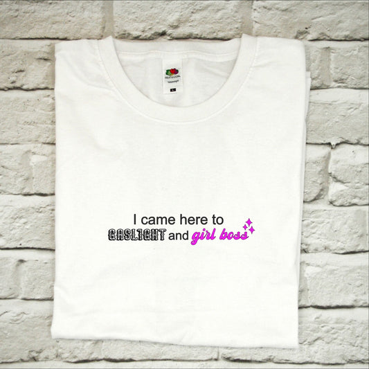 Gaslight and Girl Boss quote Unisex T-shirt - T Shirt - Y2K - Millennial - GenZ